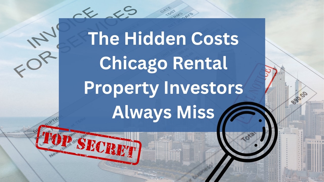 The Hidden Costs Chicago Rental Property Investors Always Miss